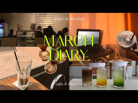 days in my life | march diary