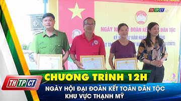 Ngày hội Đại đoàn kết toàn Dân tộc khu vực Thạnh Mỹ| Cần Thơ TV