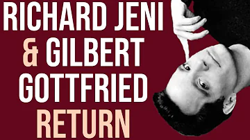 Richard Jeni & Gilbert Gottfried Return