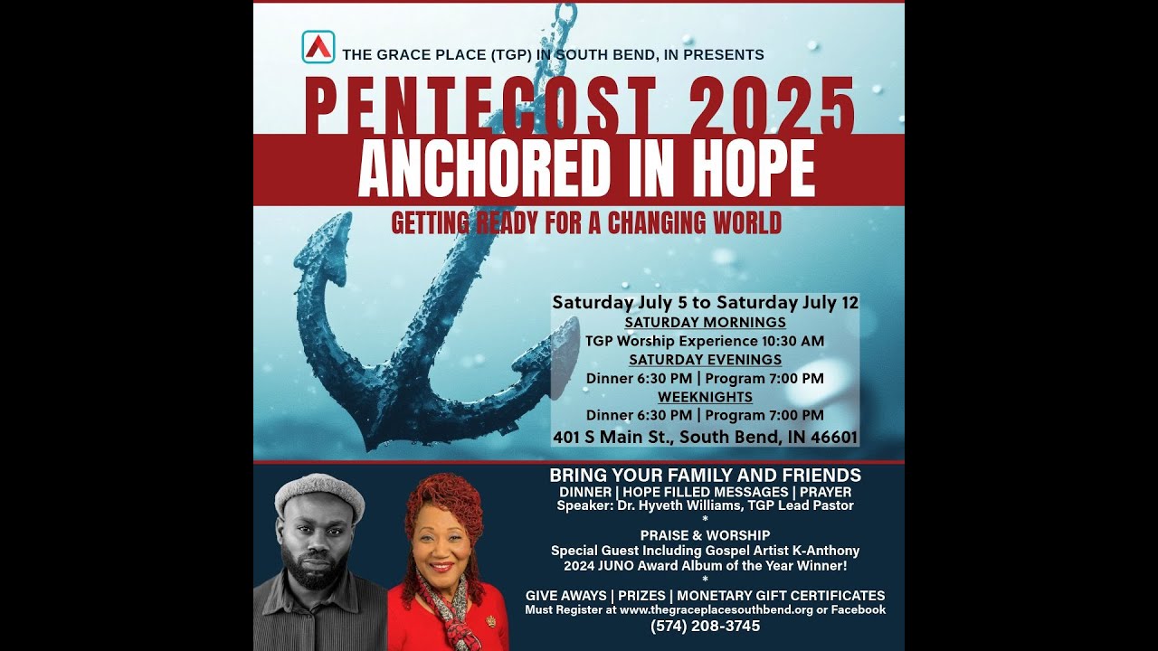 Pentecost 2025 | Anchored In Hope: Getting Ready For A Changing World | July 7, 2025