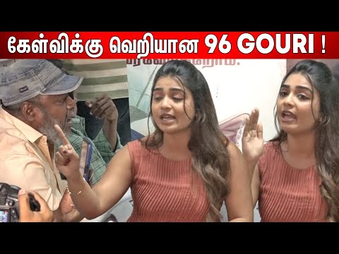 😡96 Gouri Kishan Gets Angry on Reporters Questions | Others Movie