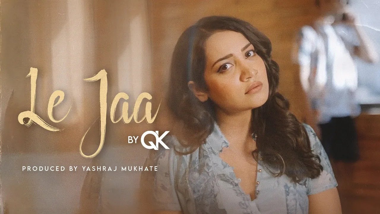 Watch Le Jaa - QK | @YashrajMukhateOfficial | Official Music Video on YouTube Watch Le Jaa - QK | @YashrajMukhateOfficial | Official Music Video on YouTube