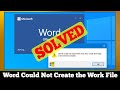 word could not create the work life. check the temp environment variable