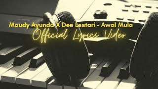 Maudy Ayunda X Dee Lestari - Awal Mula (Official video lyrics)