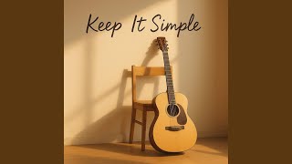 Keep It Simple