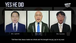 Yes He Did | Baptist Music Virtual Ministry | Trio