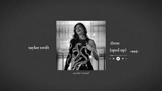 taylor swift - dress (sped up) | accelo-sound