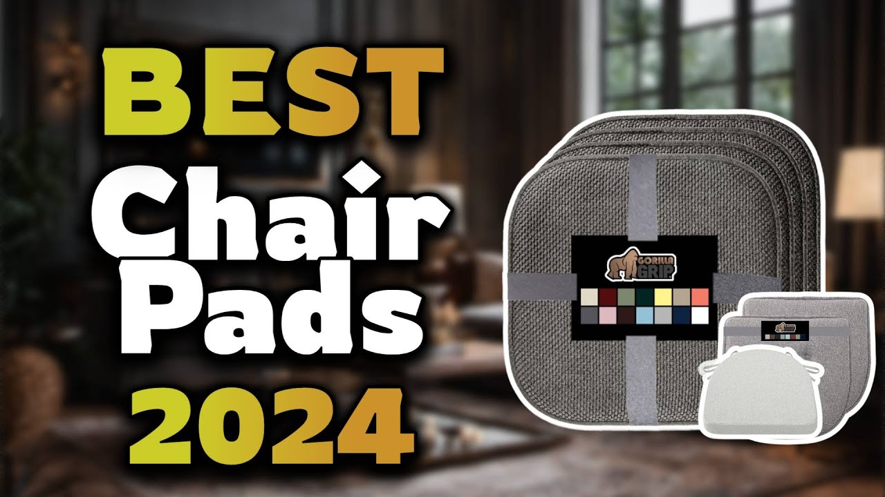 Top Best Chair Pads in 2024 & Buying Guide - Must Watch Before Buying!