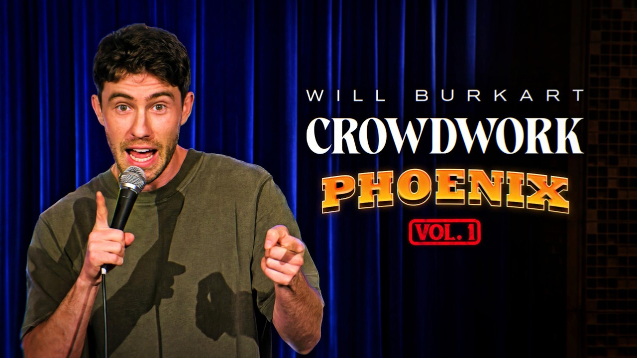 Phoenix FULL CROWDWORK (Vol. 1) | Will Burkart Stand Up