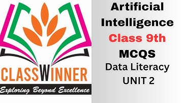 Artificial Intelligence Class 9th: MCQ Practice for Top Exam Performance | Master AI Concepts unit 2