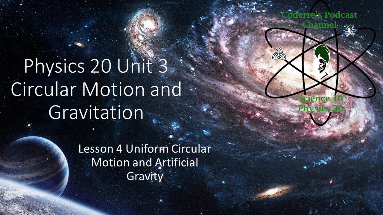 Physics 20 Circular Motion Lesson 4 Artificial Gravity - YouTube
