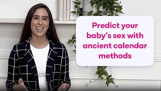 Predict Your Baby’s Sex with Ancient Calendar Methods