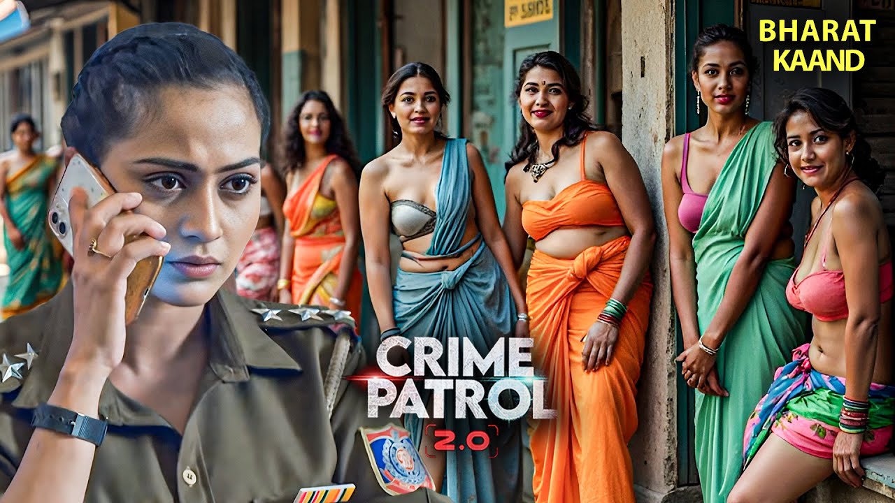 Red Light एरिया में बड़ा खुलासा | Crime Patrol 2.O | New Season Full Episode | Crime Patrol 2025