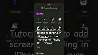 Tutorial how to add screen recording in iPhone