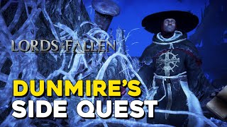 Lords Of The Fallen (2023) Dunmire's Side Quest Guide (The Price Of Knowledge)