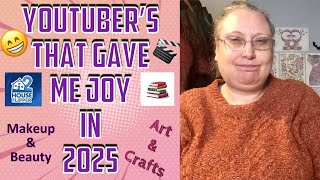 YouTuber’s That Bought Me Joy In 2025