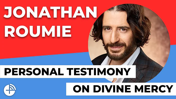 Jonathan Roumie  Testimony on Divine Mercy  Mercy ...