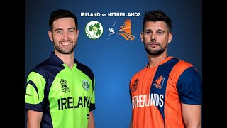 ire vs ned live || ned vs ire live || ireland vs netherlands live || netherlands vs ireland live