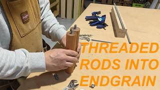 Can You Drive Threaded Rods Into End Grain? Lets do it!
