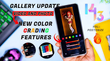 New Golor Grade Features in MIUI Gallery Update for Video & Photo Editing: Update Now your Gallery