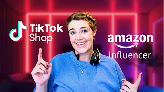 Best Side Hustle in 2026? TikTok Shop vs. Amazon Influencer