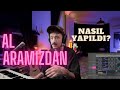 Production breakdown  al aramizdan nasl yapld