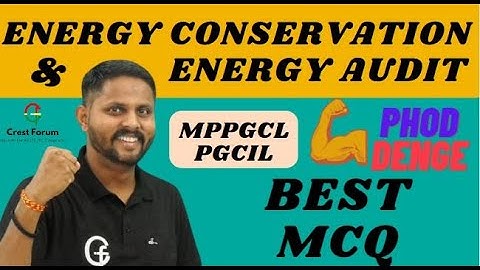 ENERGY AUDIT & CONSERVATION MCQ I MPPGCL  SPECIAL TOPIC I UPPCL  I BY CP_SIR