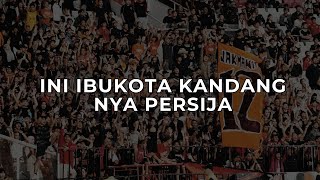 Ini Ibukota Kandang Nya Persija - PJF | Lagu Persija Terbaru 2025 (Official Lirik Audio)