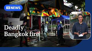 At least 27 killed in Bangkok bar fire | ABC NEWS