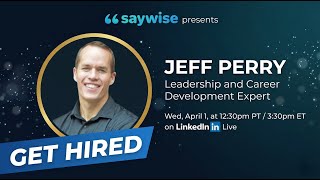 GET HIRED: Jeff Perry Content