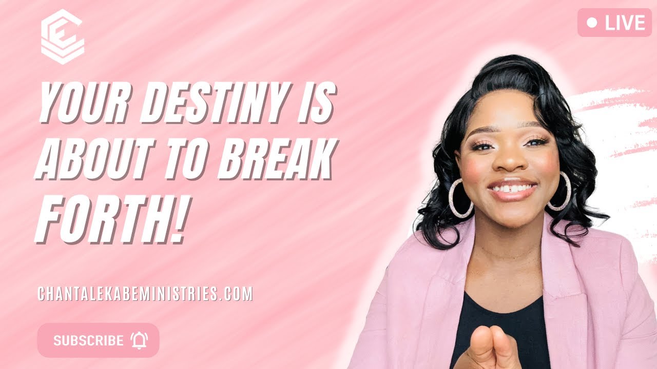 YOUR DESTINY IS ABOUT TO BREAK FORTH || Powerful Prophetic Prayer - YouTube