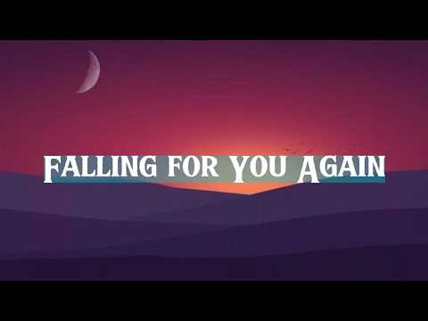 Falling for You Again || Lyrics || MT