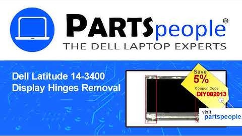 Dell Latitude 3400 (P111G001) Display Hinges How-To Video Tutorial