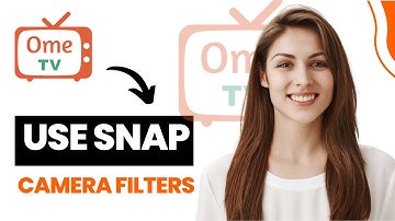 Hoe SNAP CAMERA op Ome TV te gebruiken Hoe filters op Ome TV te gebruiken (beste methode)