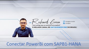 Como conectar POWERBI no SAP BUSINESS ONE versão HANA