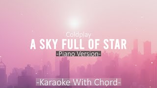 Video thumbnail of "A Sky Full Of Stars -Coldplay (Piano Karaoke)"