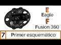 Eagle y Fusion 360 7. Primer esquemático