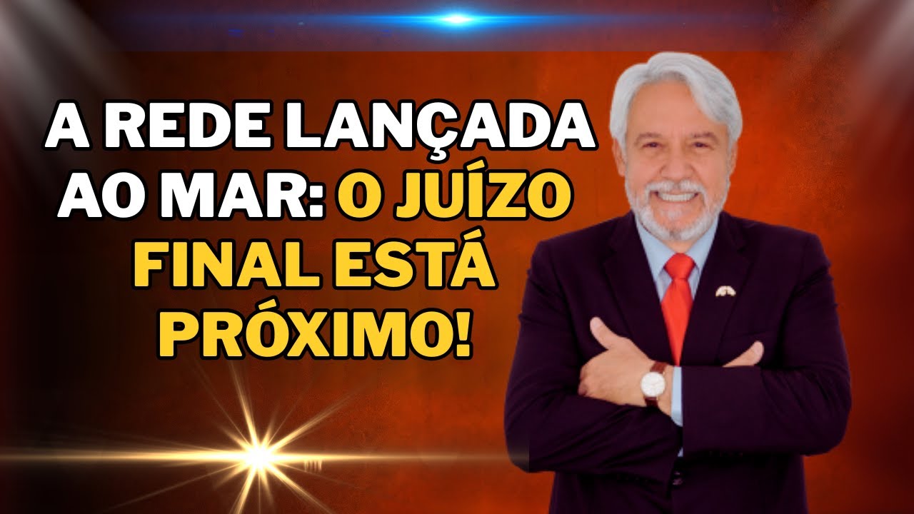 A Parábola da Rede: O Grande Juízo Final em Mateus 13:47 | Pr. Juanribe Pagliarin