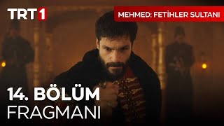 Mehmed: Fetihler Sultanı 14. Bölüm Fragmanı @Trt1