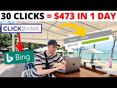 ClickBank Bing Ads 2022 : I Made $473 In 1 Day