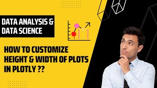 How to customize height & width of plots in Plotly | Data Science & analysis -Python #datascience