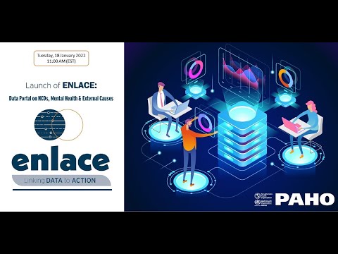 Launch of Enlace: Data Portal on NCDs, Mental Health & External Causes