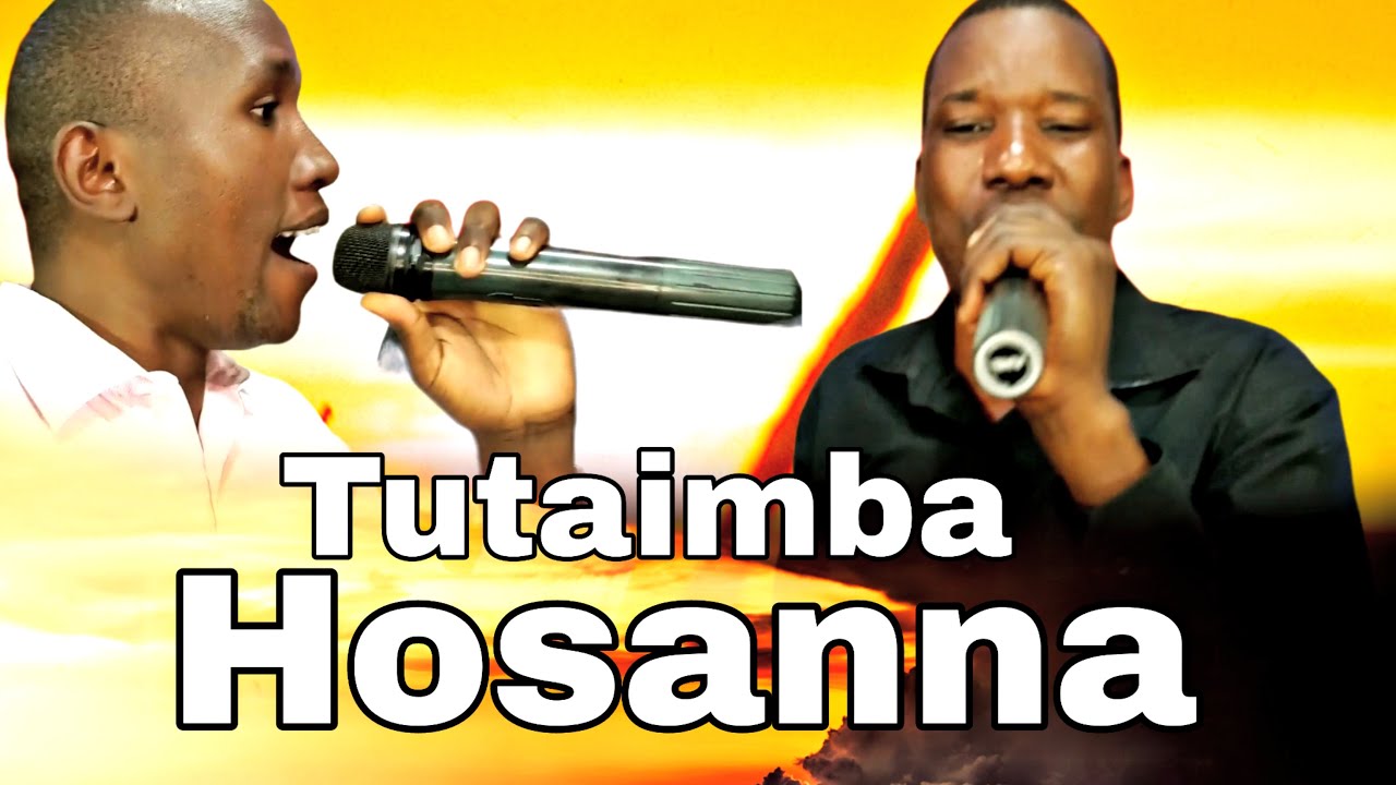 Tutaimba Hosanna