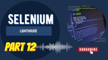 Use lighthouse in selenium automation testing