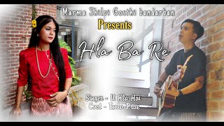 Video thumbnail of "Hla Ba Re  ( Original song )"