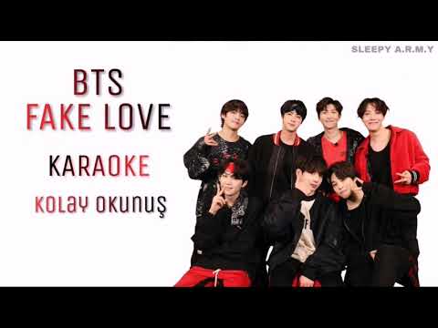 BTS 'FAKE LOVE' KARAOKE (Kolay Okunuş-Easy Lycris)