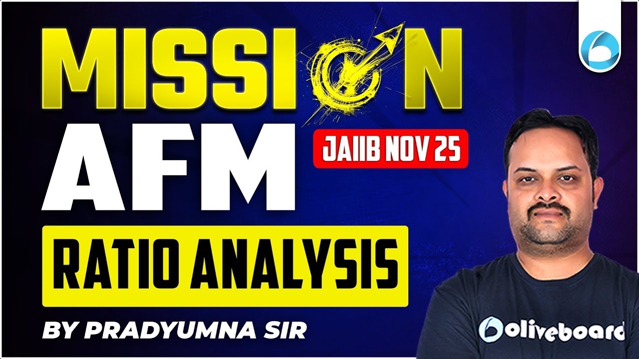 Mission JAIIB Nov 2025 | AFM | Ratio Analysis| JAIIB Online Classes | | By Pradyumna Sir