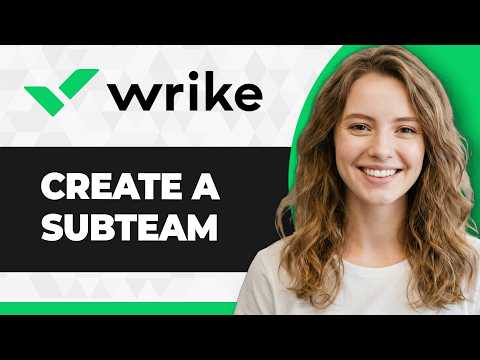 How to Create Subteam in Task in Wrike (Step By Step) (2026 Guide)