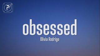 Olivia Rodrigo - obsessed (Lyrics) by Popular Music 2,311 views 6 days ago 2 minutes, 52 seconds