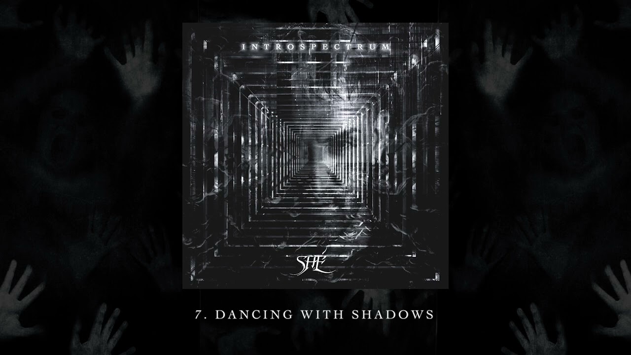 Guarda 7. DANCING WITH SHADOWS (SHÉ / INTROSPECTRUM) su YouTube Guarda 7. DANCING WITH SHADOWS (SHÉ / INTROSPECTRUM) su YouTube